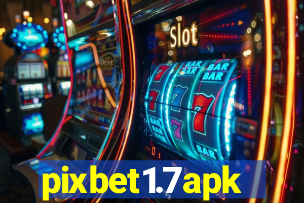 pixbet1.7apk