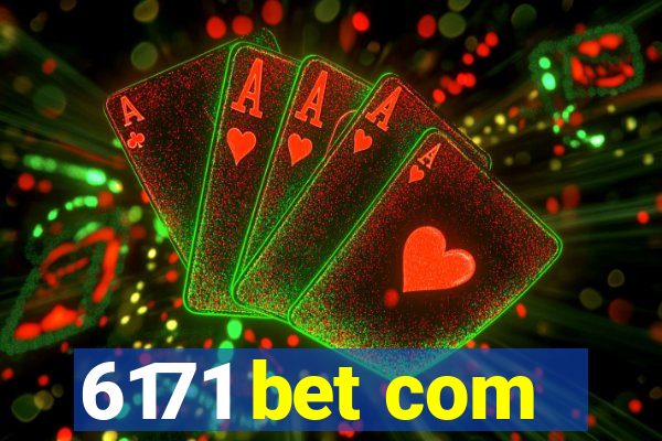 6171 bet com