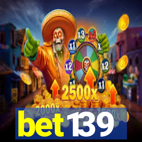 bet139