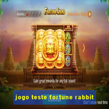 jogo teste fortune rabbit