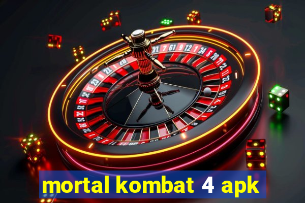 mortal kombat 4 apk