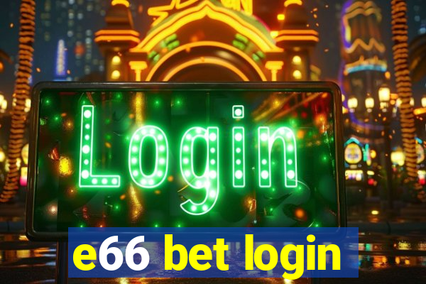 e66 bet login