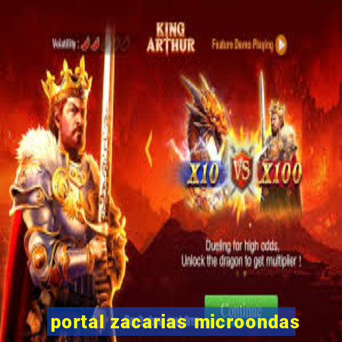 portal zacarias microondas