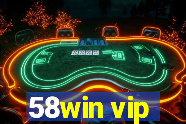 58win vip