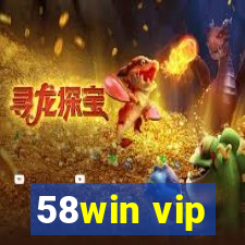 58win vip