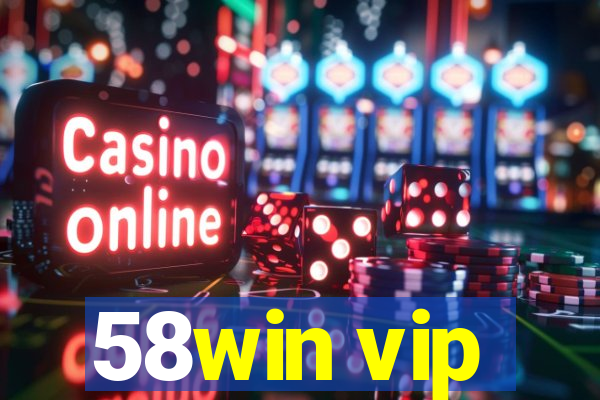 58win vip