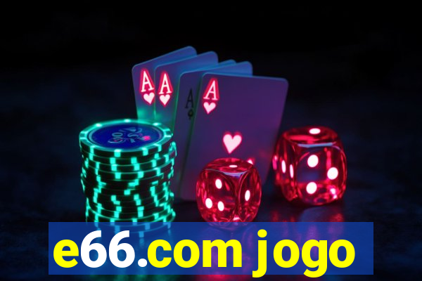 e66.com jogo