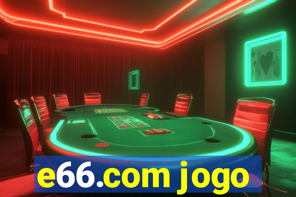 e66.com jogo