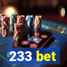 233 bet