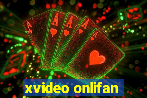 xvideo onlifan