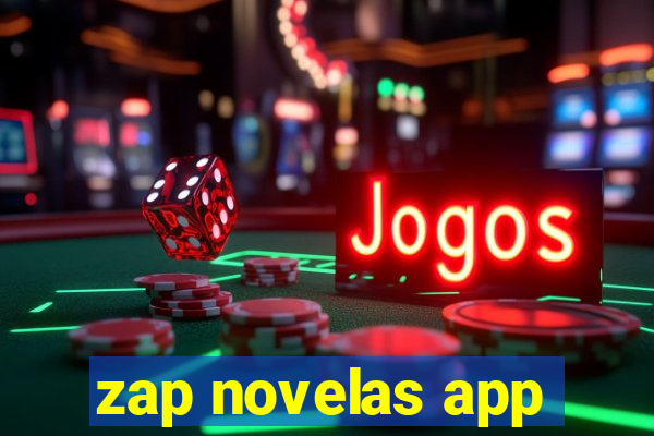 zap novelas app