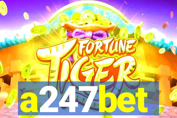 a247bet