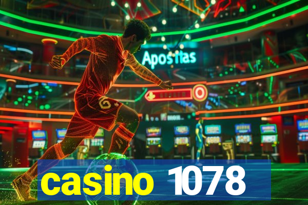 casino 1078