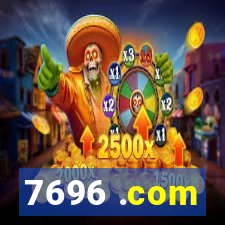 7696 .com