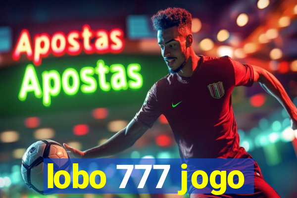 lobo 777 jogo