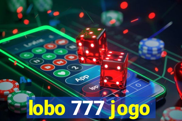 lobo 777 jogo