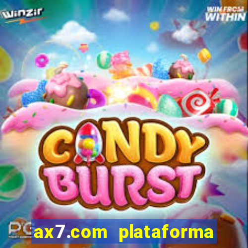 ax7.com plataforma de jogos