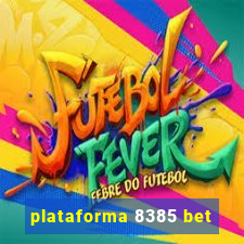 plataforma 8385 bet