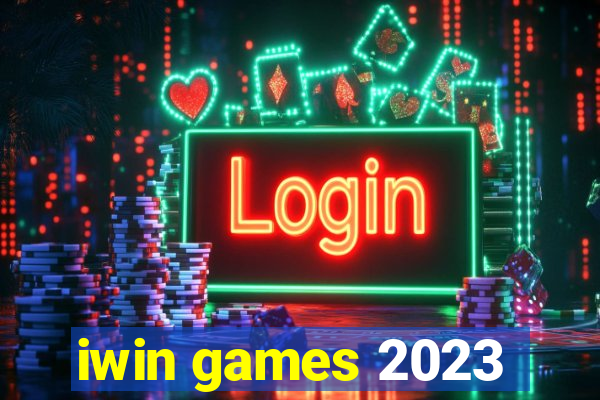 iwin games 2023