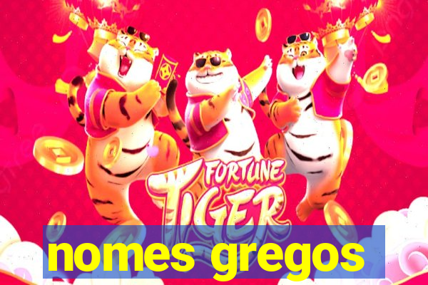 nomes gregos