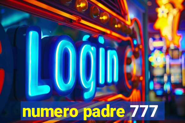 numero padre 777