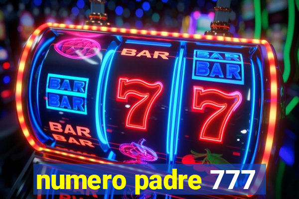 numero padre 777