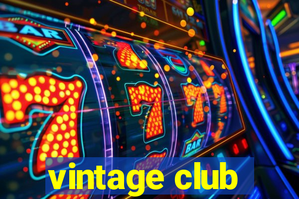 vintage club