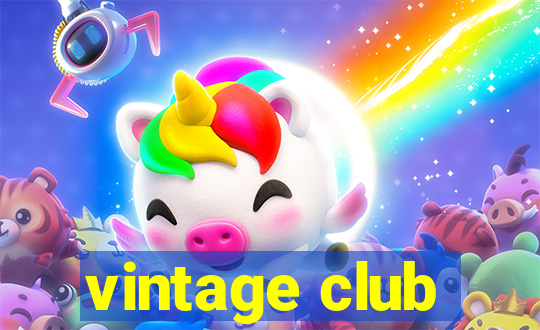 vintage club