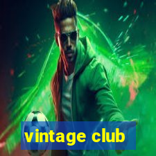 vintage club