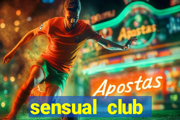 sensual club esporte interativo