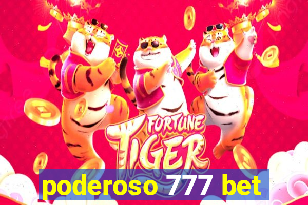 poderoso 777 bet