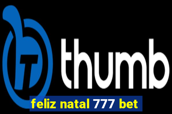 feliz natal 777 bet