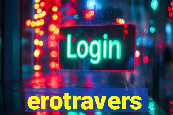 erotravers