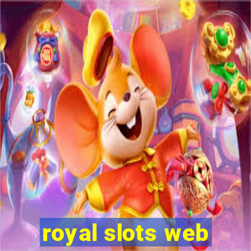 royal slots web