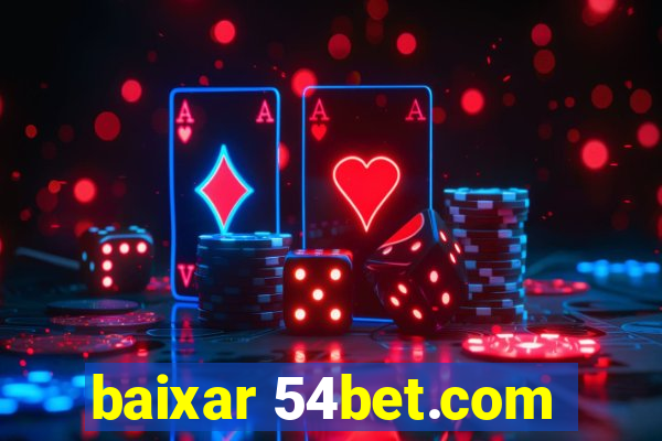 baixar 54bet.com