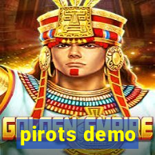 pirots demo