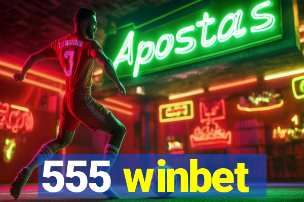 555 winbet