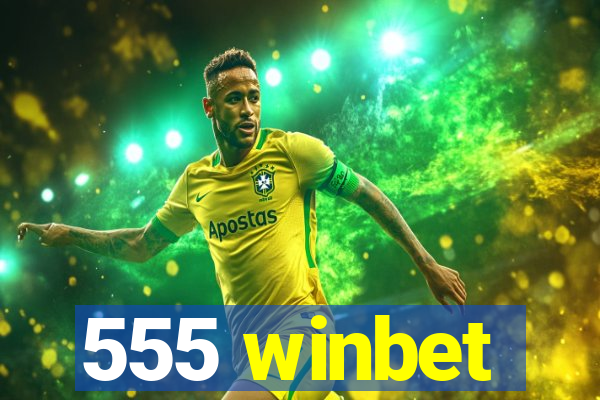 555 winbet