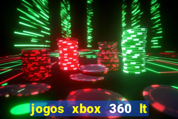 jogos xbox 360 lt 3.0 download