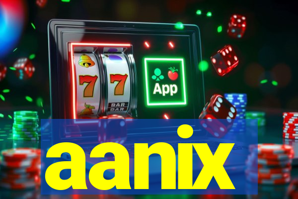 aanix