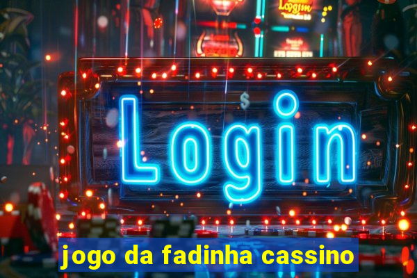 jogo da fadinha cassino