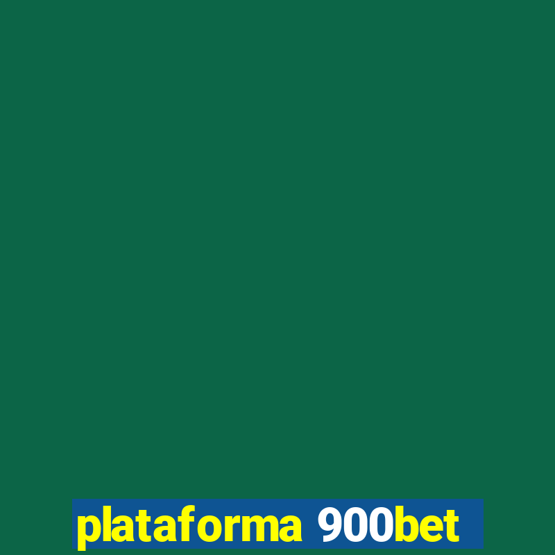 plataforma 900bet