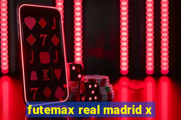 futemax real madrid x