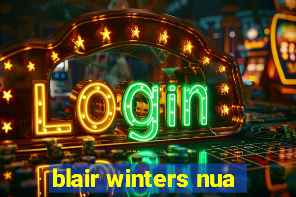 blair winters nua