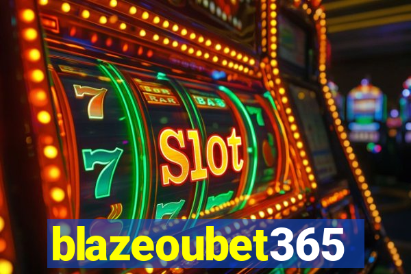 blazeoubet365