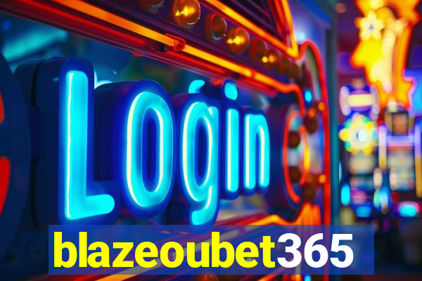 blazeoubet365