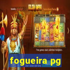 fogueira pg