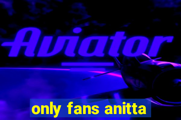 only fans anitta