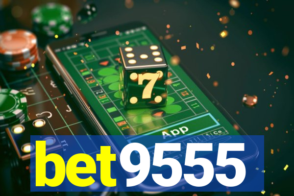 bet9555