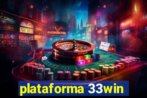 plataforma 33win